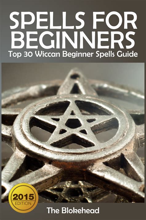 The Power of Magick: Wicca for Beginners